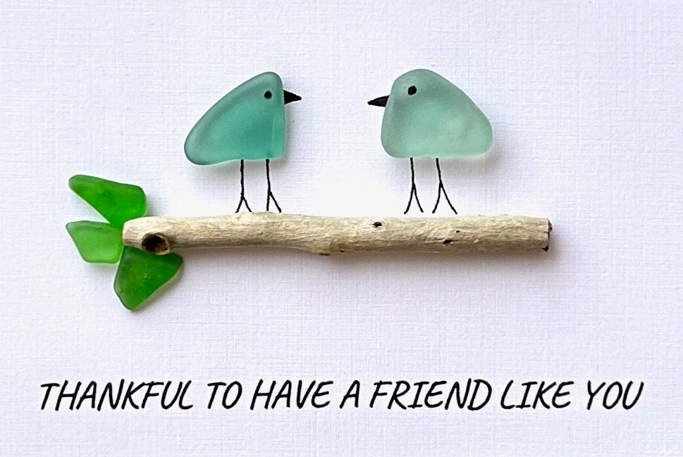 Thankful to Have a Friend Like You Sea Glass Birds, 5x7" or 8x10"