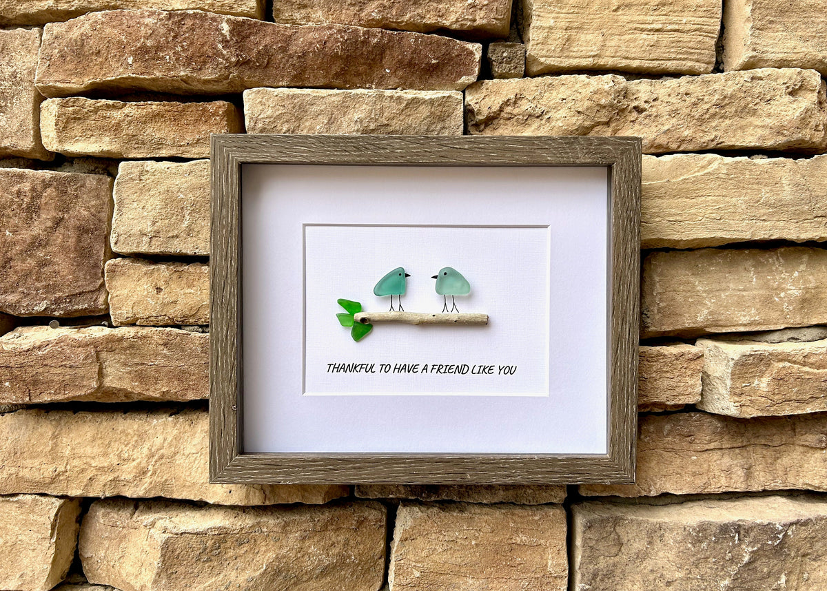 Thankful to Have a Friend Like You, 8x10 Framed Sea Glass Picture, Holiday Gift for Friend