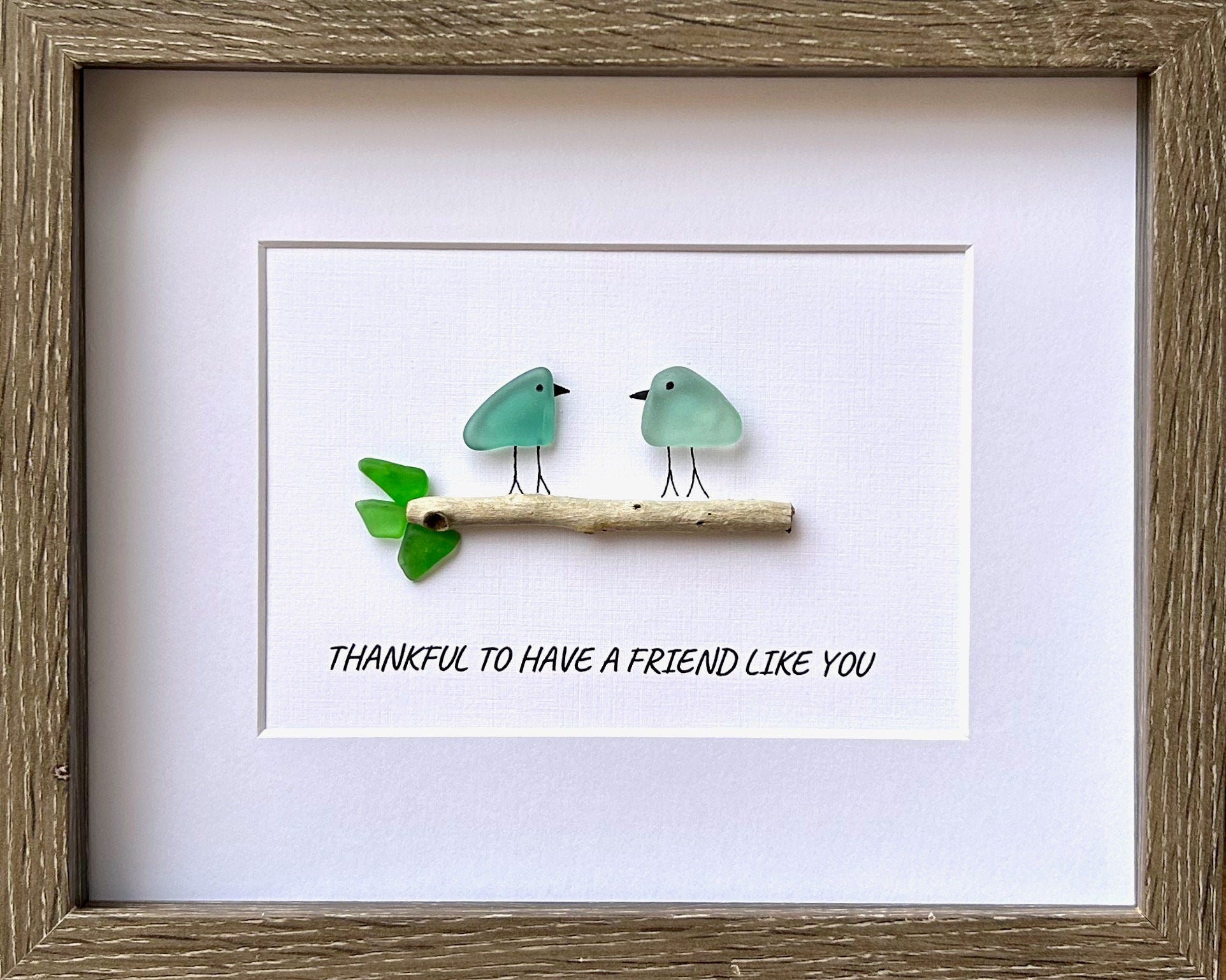 Thankful to Have a Friend Like You, 8x10 Framed Sea Glass Picture, Holiday Gift for Friend
