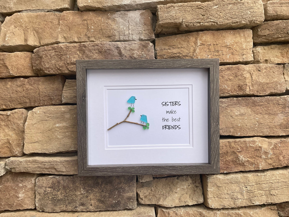 Sisters Make The Best Friends, 8x10 Framed Sea Glass Gift for Sister, Seaglass Art