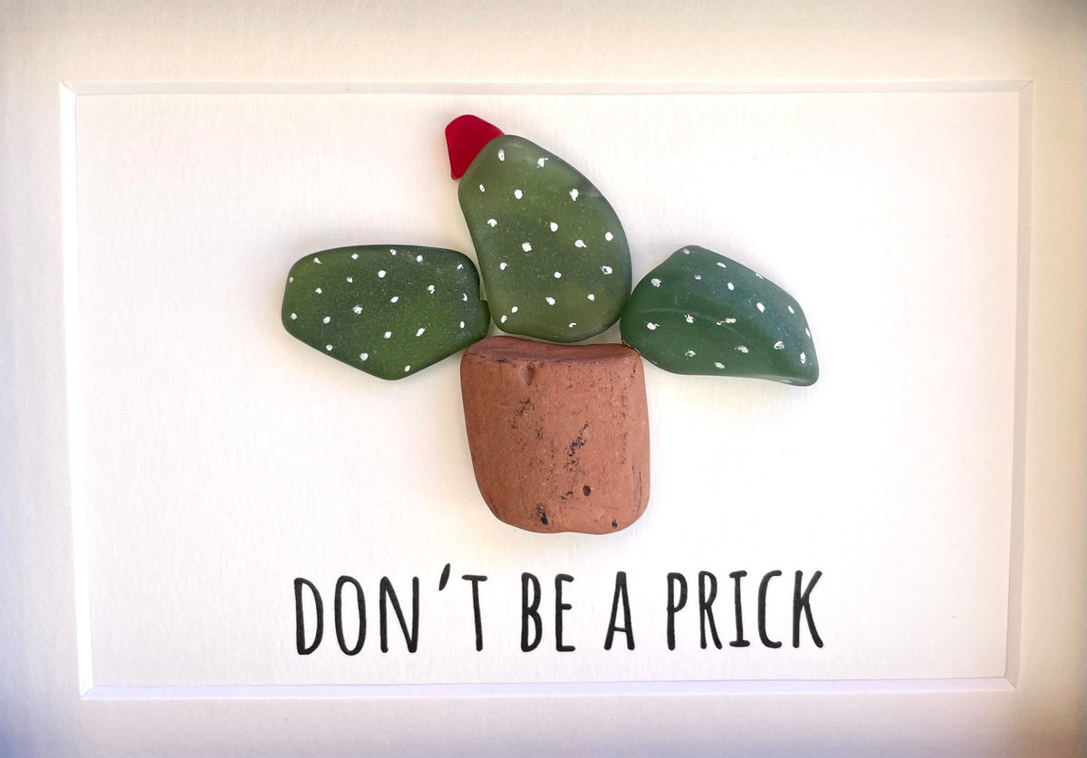 Don’t Be A Prick Cactus Sea Glass Art, 5x7 Framed Funny Modern Artwork, Perfect Gift