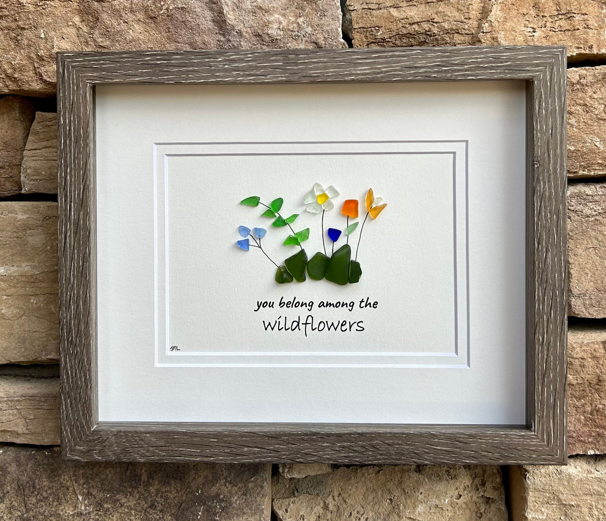 You Belong Among The Wildflowers Sea Glass Art, Original Framed Beach Artwork, Pretty Flowers