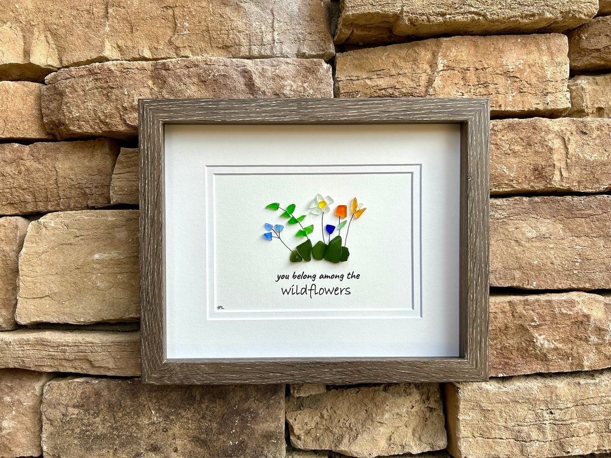 You Belong Among The Wildflowers Sea Glass Art, Original Framed Beach Artwork, Pretty Flowers