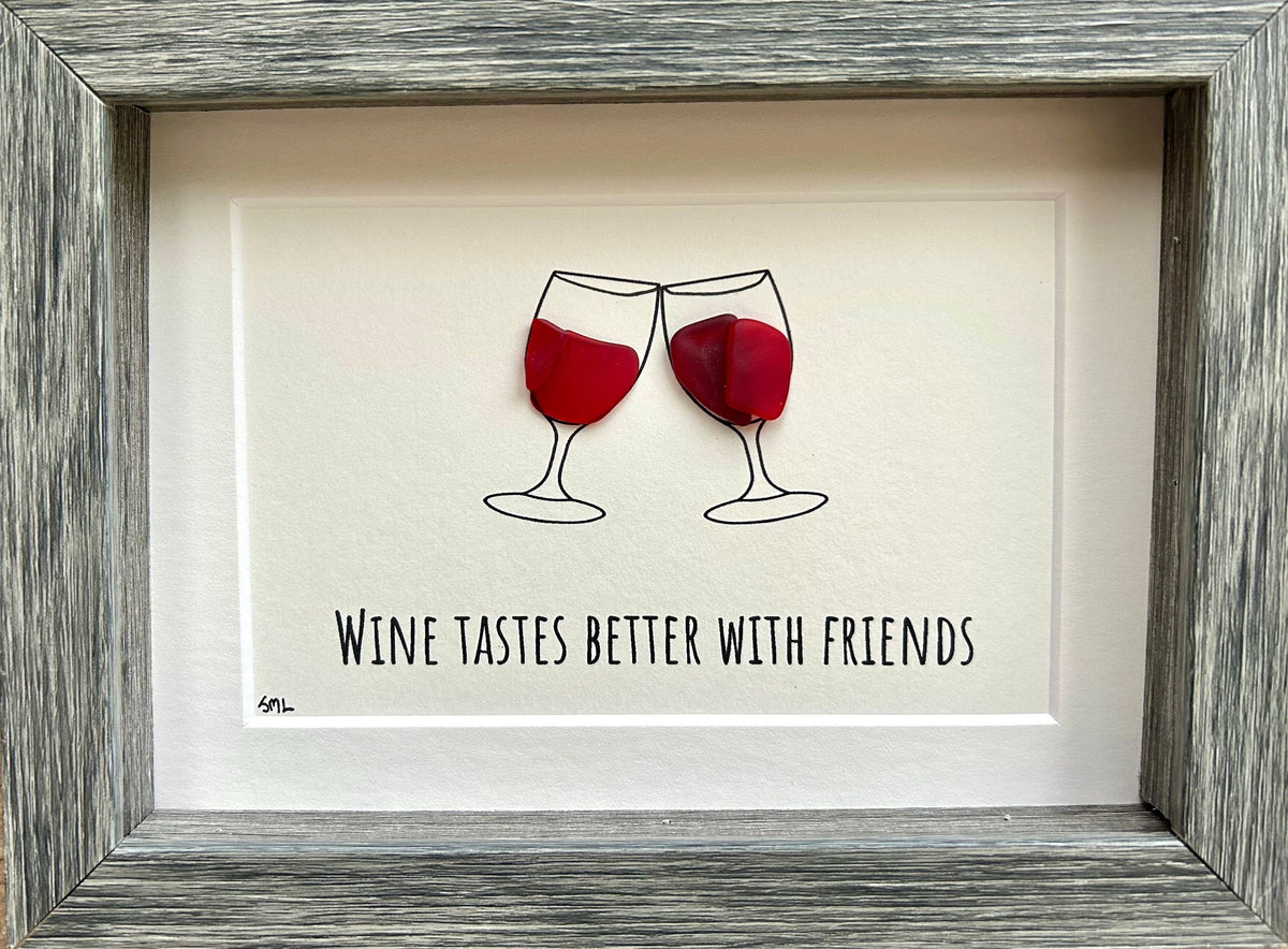 Wine Tastes Better With Friends Sea Glass Art, 5x7 Framed Handmade Picture, Bar Decoration, Cocktail Art, Housewarming Gift, Wine Lover