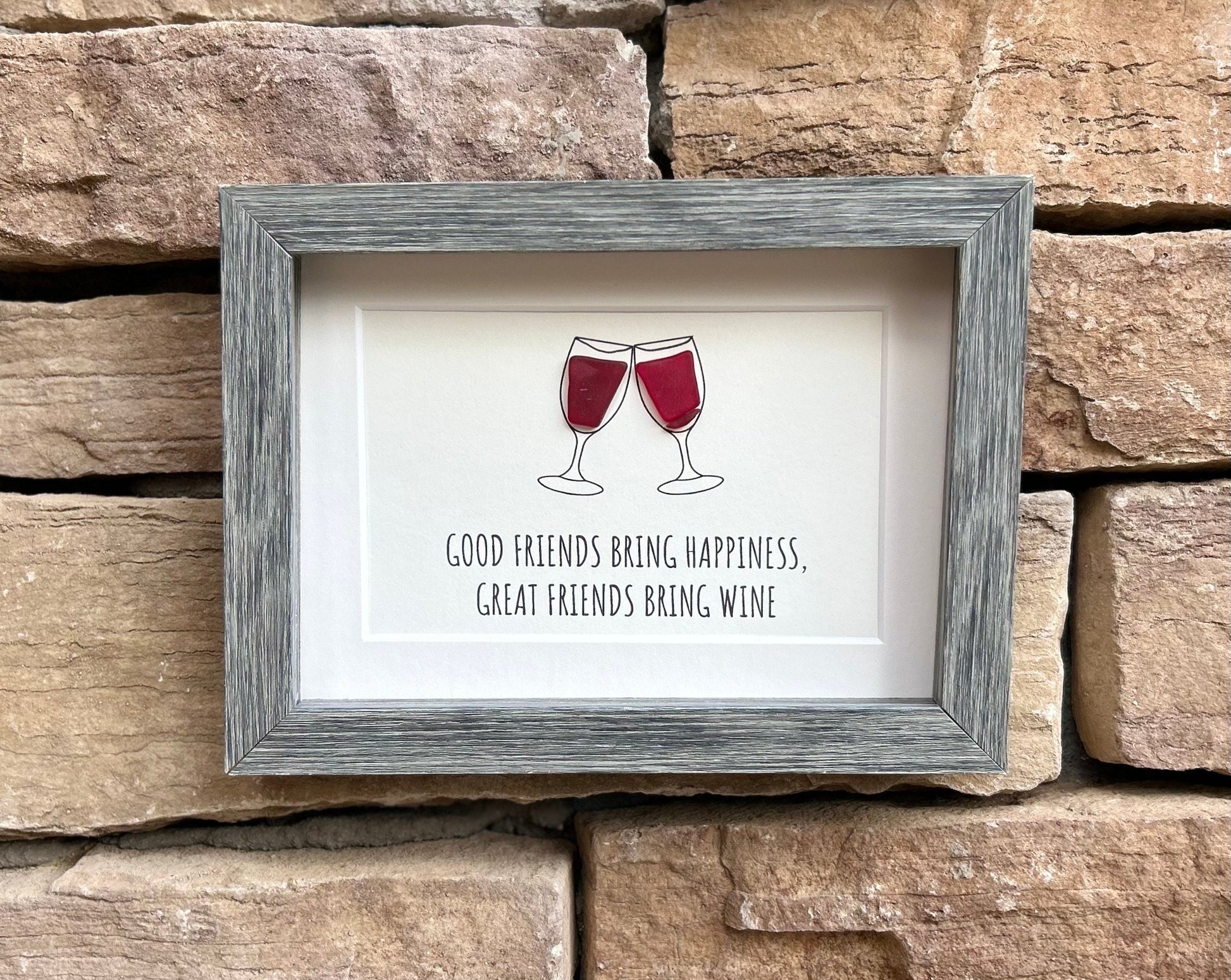 Sea Glass Wine Art | Great Friends Bring Wine