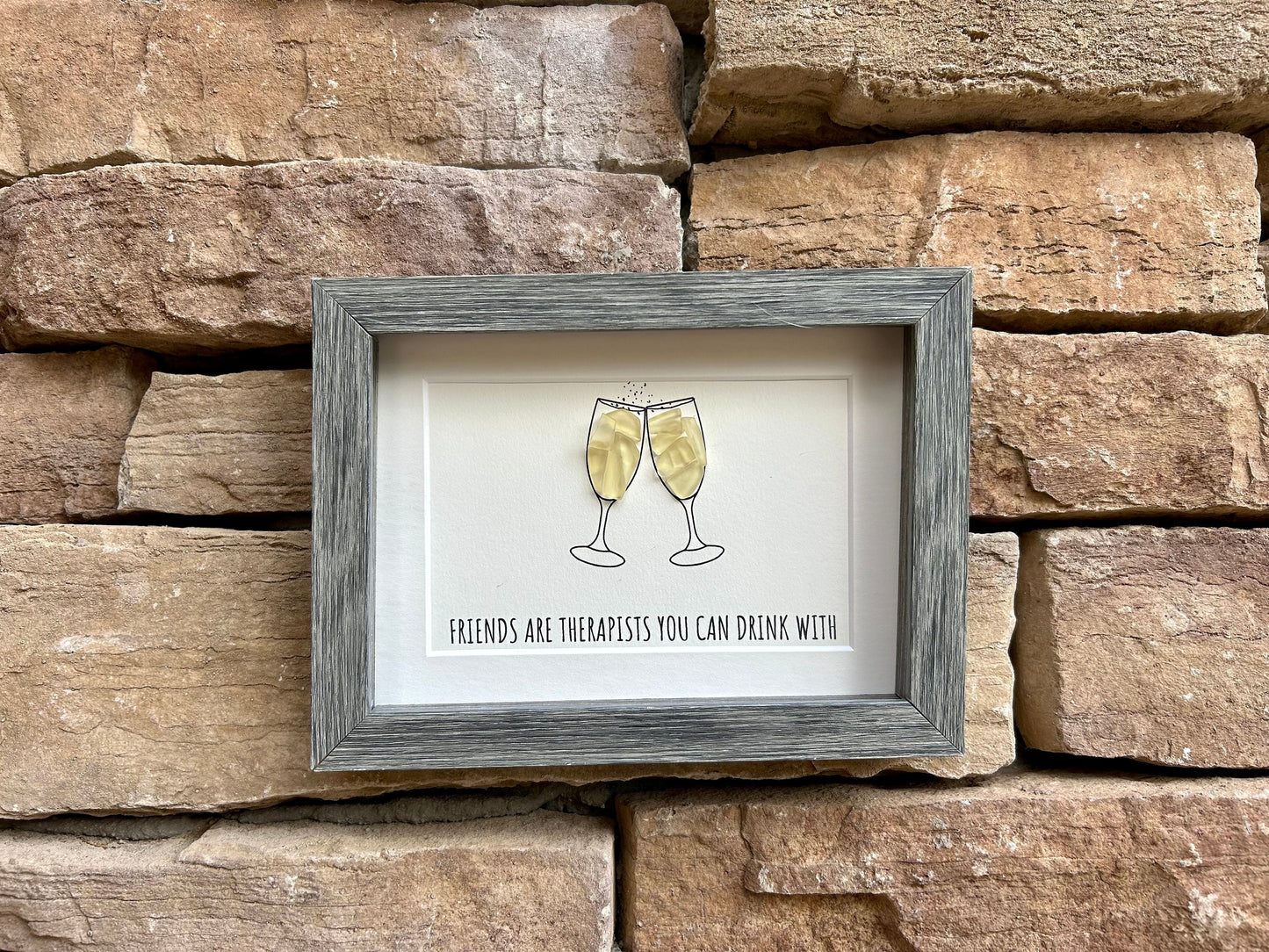 Funny Sea Glass Art, Friends Are Therapists, Champagne, Prosecco, Framed 5x7