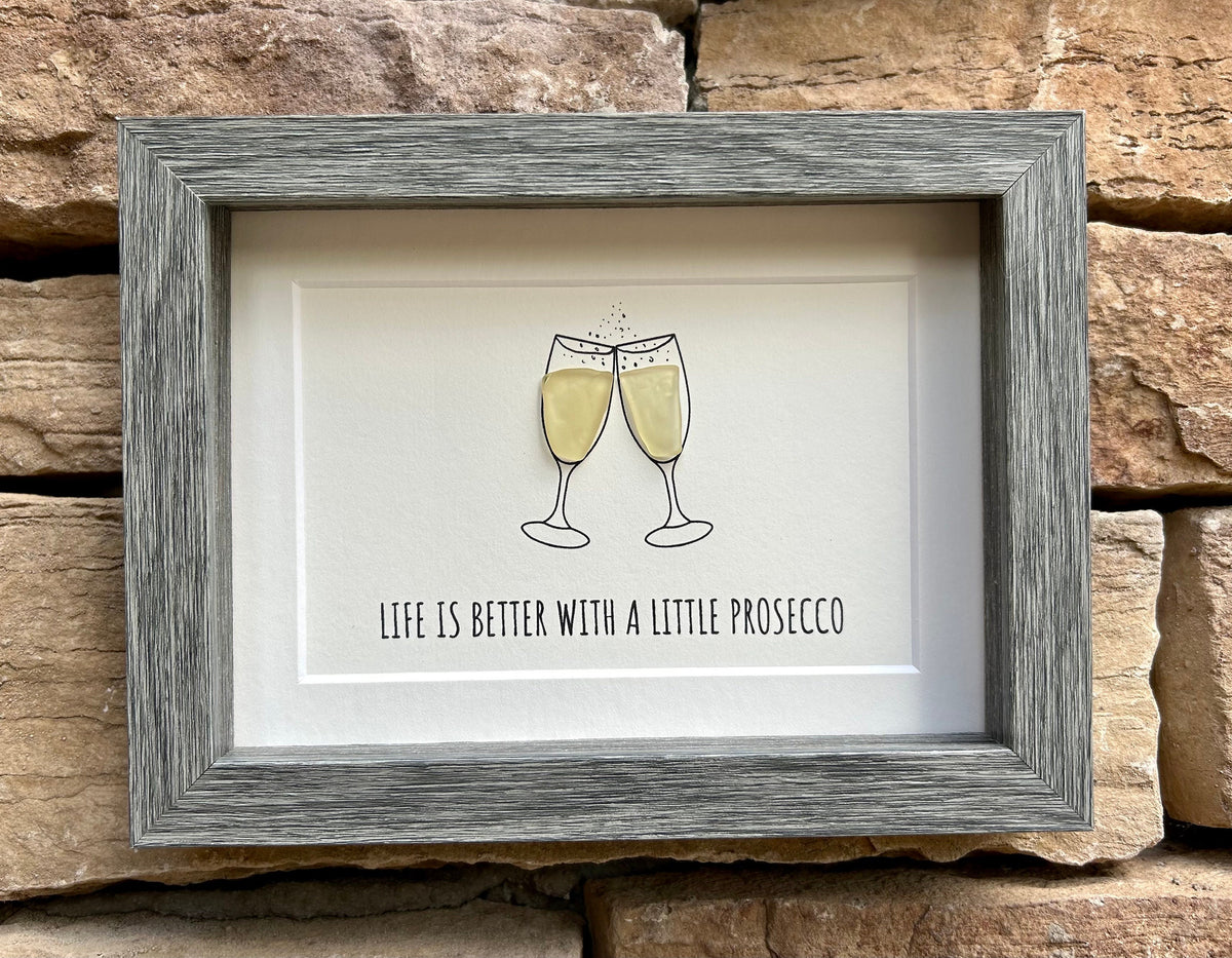 Life is Better With A Little Prosecco, 6x8 Framed Handmade Sea Glass Art, Champagne Art, Prosecco, Funny Gift for Friend, Funny Bar Sign