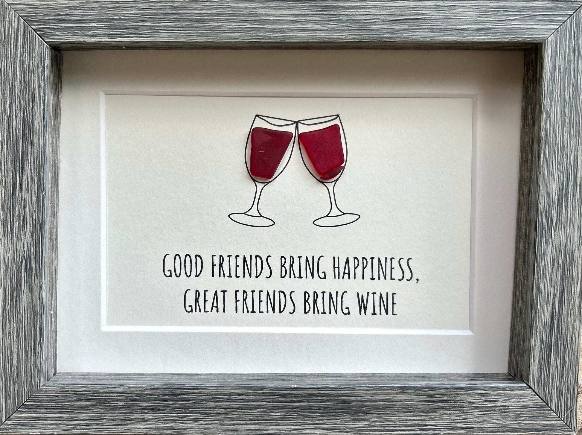 Sea Glass Wine Art | Great Friends Bring Wine