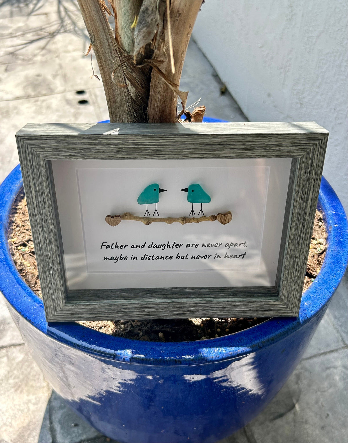 Father and Daughter are Never Apart, Maybe in Distance but Never in Heart, 5x7 Sea Glass Picture, Gift for Dad, Father’s Day