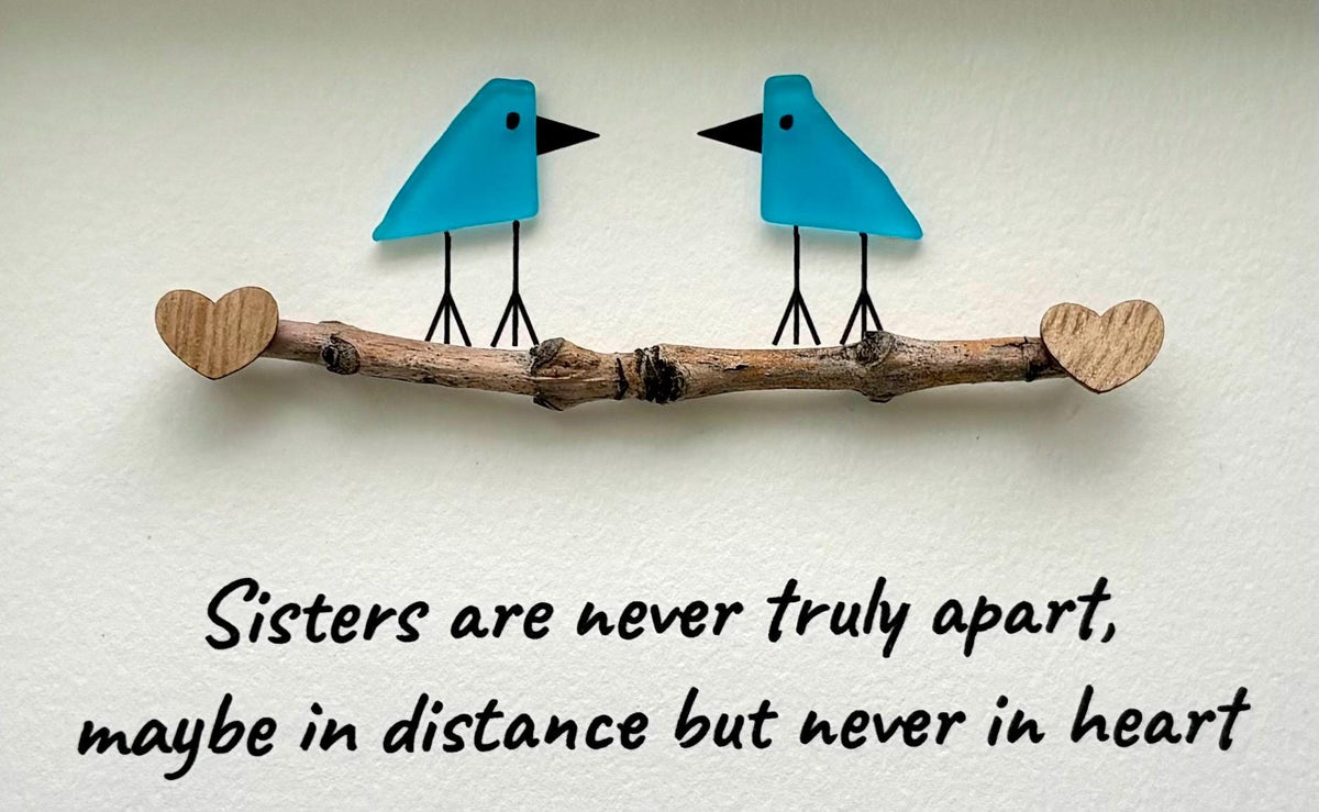 Sisters are Never Truly Apart, Maybe in Distance but Never in Heart, 5x7 Sea Glass Picture, Unique Birthday Gift for Sister