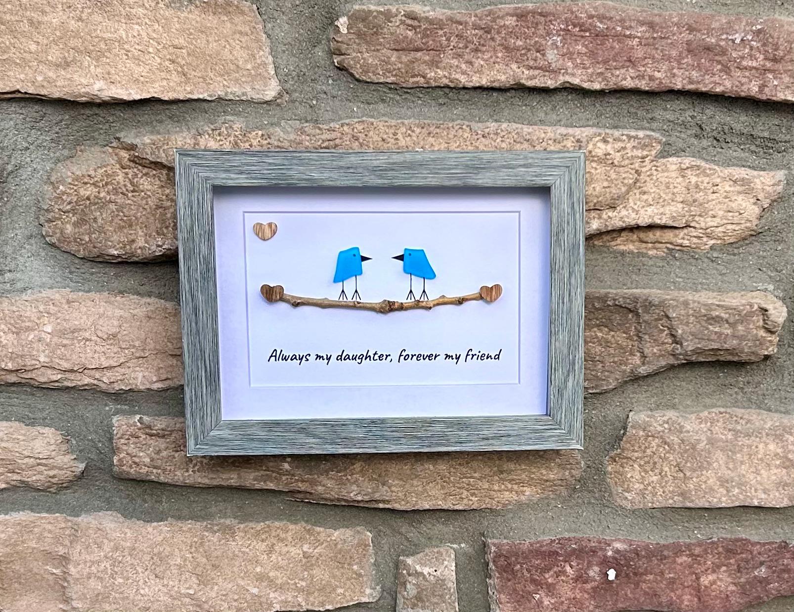 Always My Daughter, Forever My Friend | Sea Glass Art | 8x10 or 5x7 Framed Mother–Daughter Gift