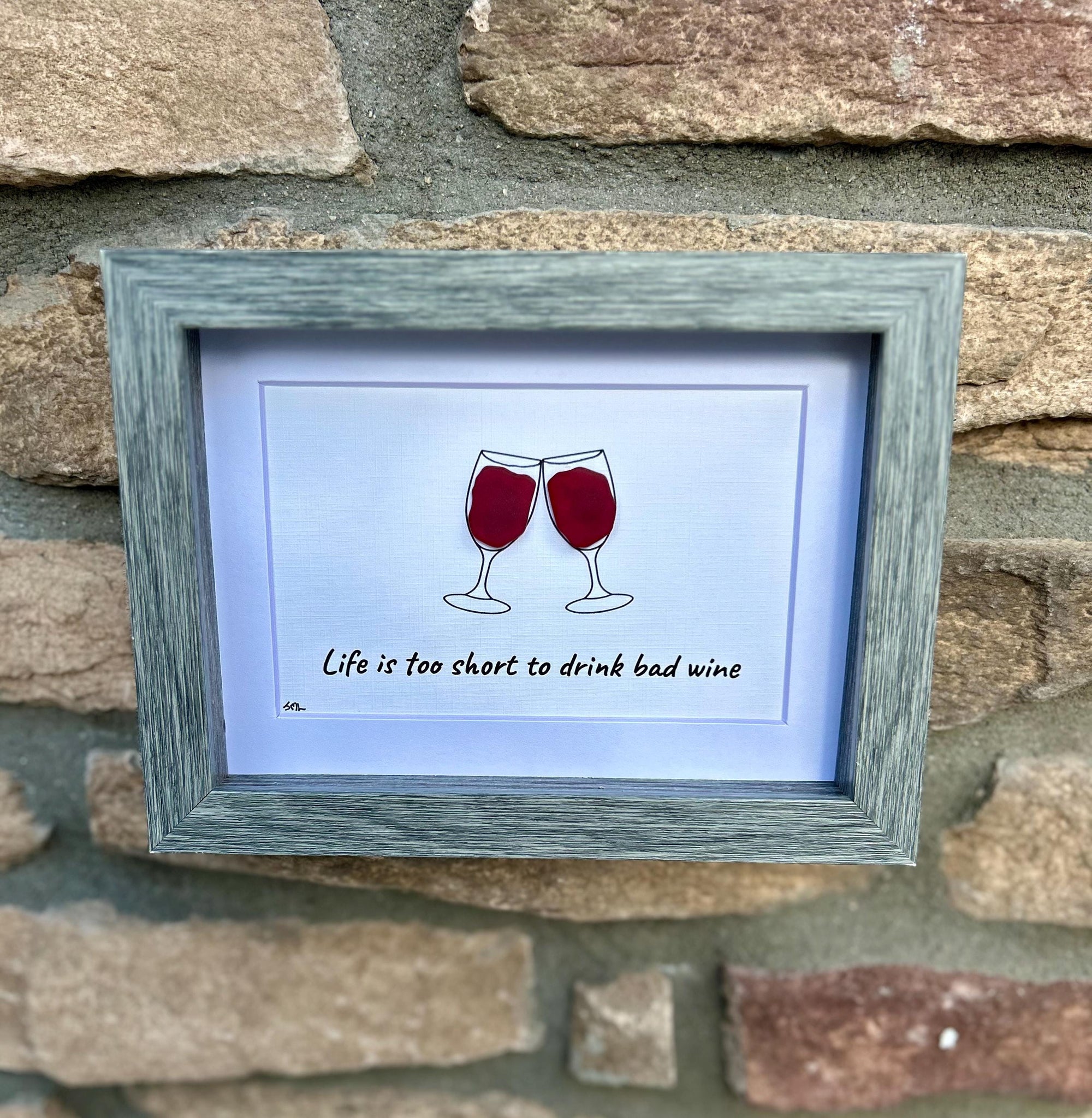 Life Is Too Short to Drink Bad Wine Sea Glass Art, 5x7 Framed Handmade Picture, Bar Decoration, Cocktail Art, Housewarming Gift, Wine Lover