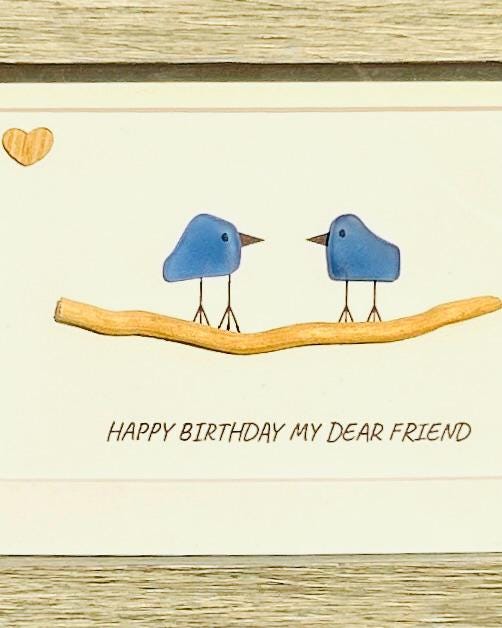 Happy Birthday My Dear Friend Sea Glass Art | Bluebird Friendship Gift | Nature-Inspired Birthday Keepsake | 5x7" Sea Glass Art