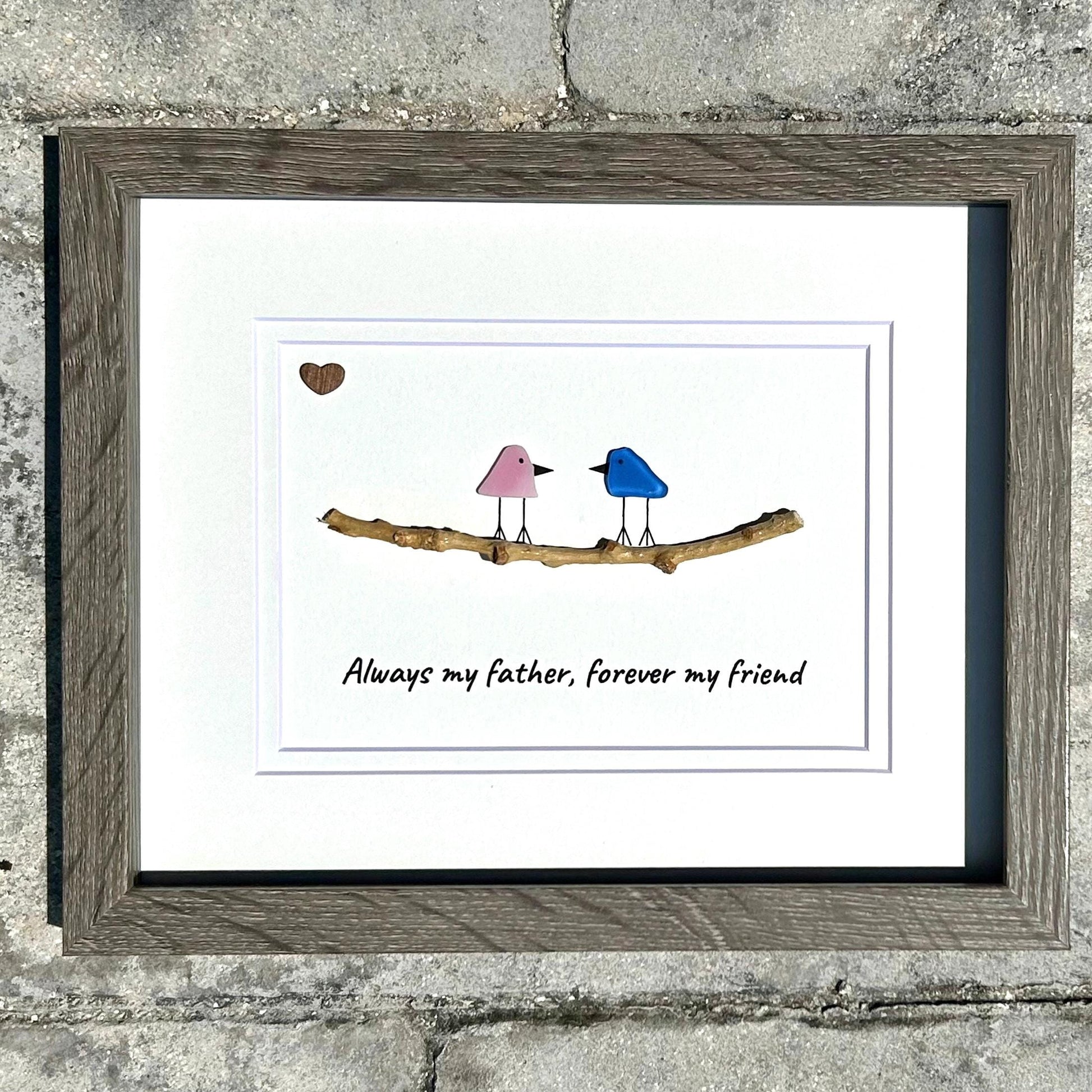 Unique Gift for Dad, Framed 8x10 Sea Glass Art Captioned “Always my father, forever my friend”, Father’s Day Gift, Gift for Dad