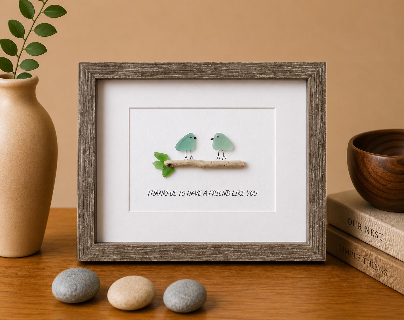 Thankful to Have a Friend Like You, 8x10 Framed Sea Glass Picture, Holiday Gift for Friend