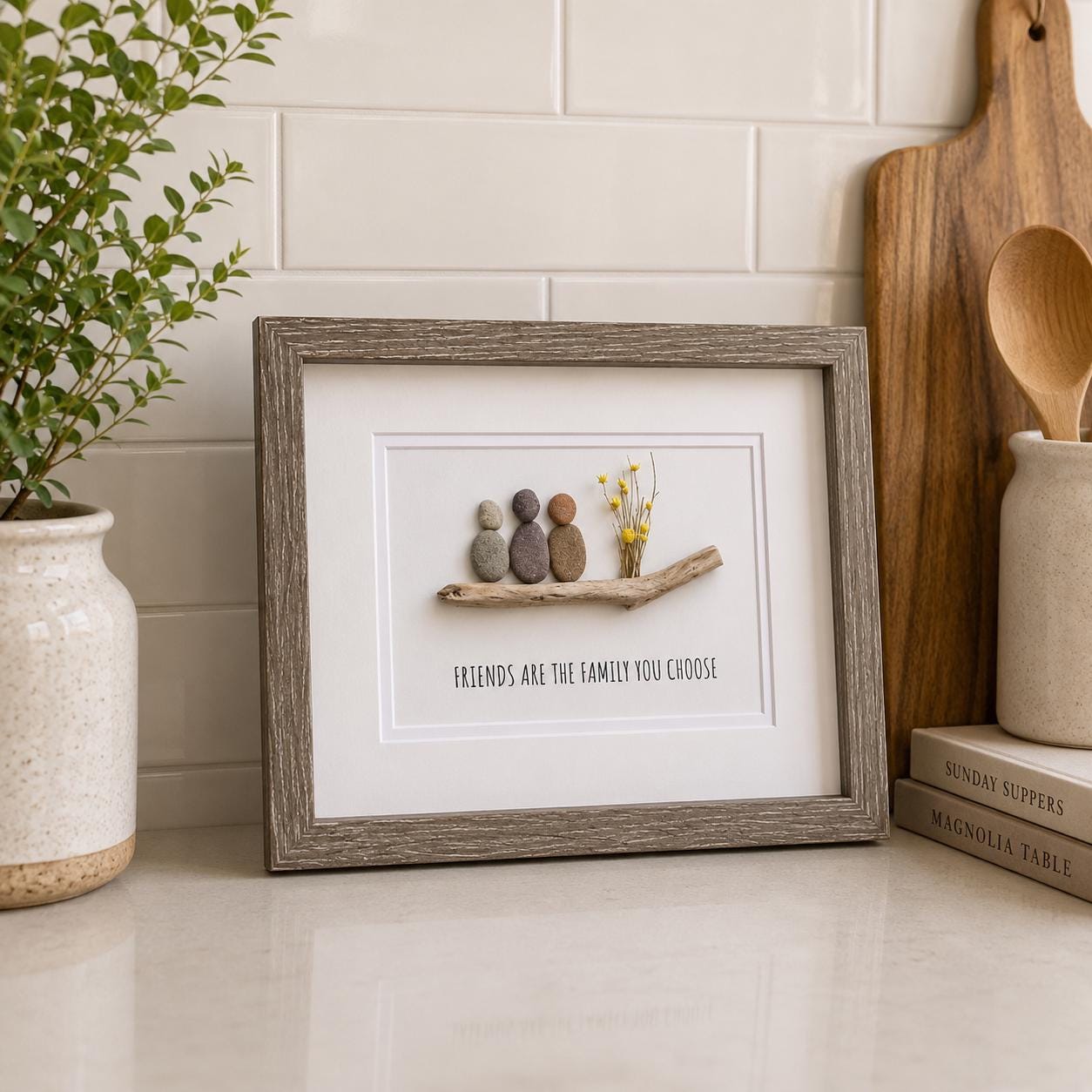 Friends Are The Family You Choose, 8 x 10” Handmade Original Pebble Art, Friend Birthday Gift, Gift For Best Friends