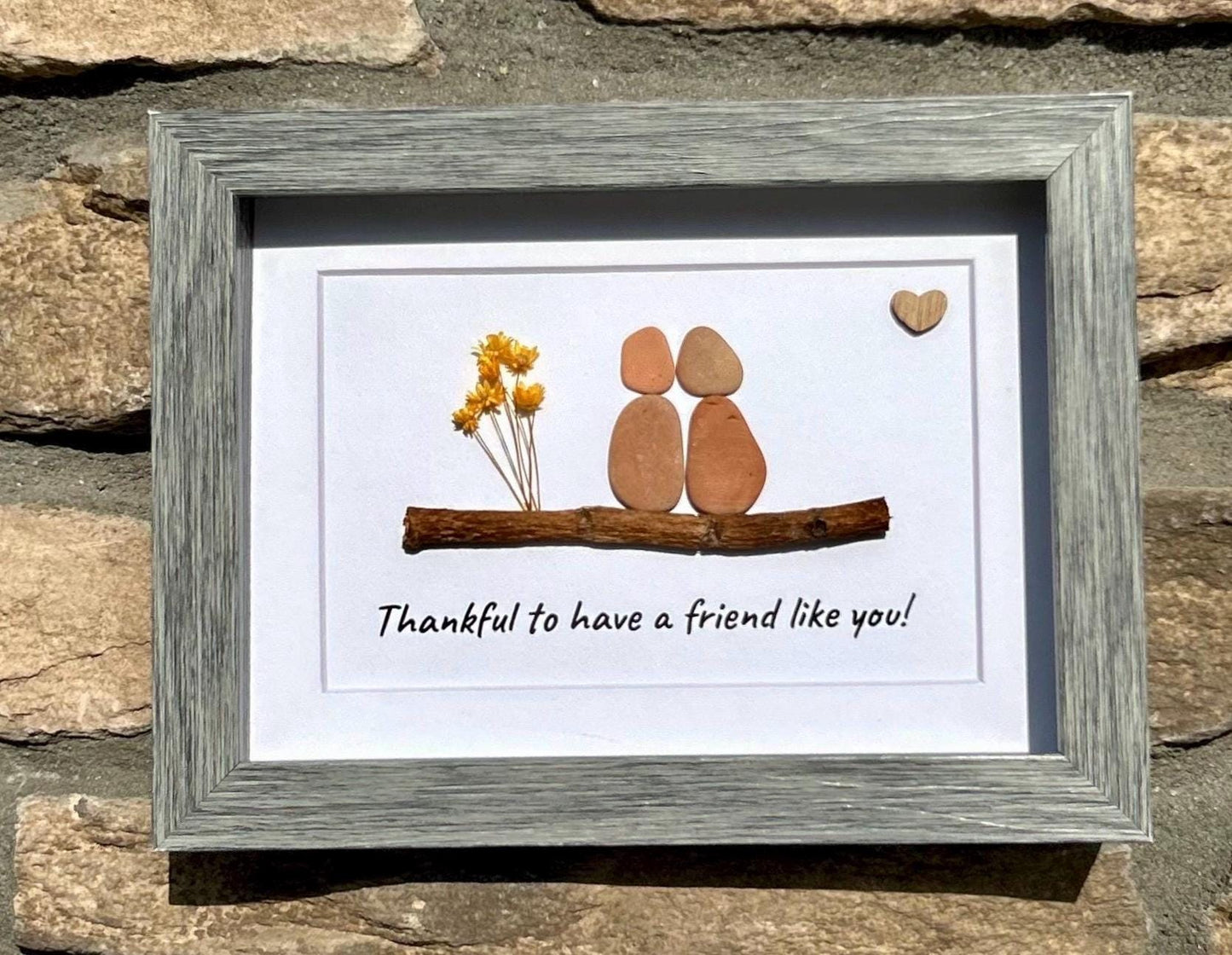Thankful to Have a Friend Like You 5x7 Framed Pebble Art | Holiday Gift | Gift for Friend