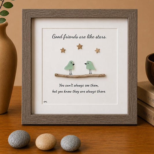 Good Friends Are Like Stars, Framed Sea Glass Art Gift for Close Friend (9x9”)