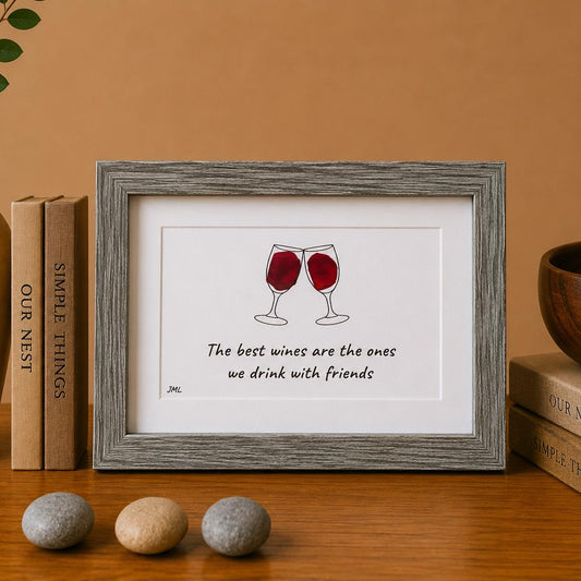 The Best Wines Are The Ones We Drink With Friends Sea Glass Art, 5x7 Handmade Art, Bar Decor, Cocktail Art, Housewarming Gift, Wine Lover